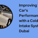 cold air intake system Dubai