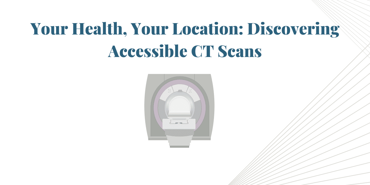 CT Scans Near Me