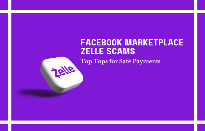 facebook marketplace zelle scams